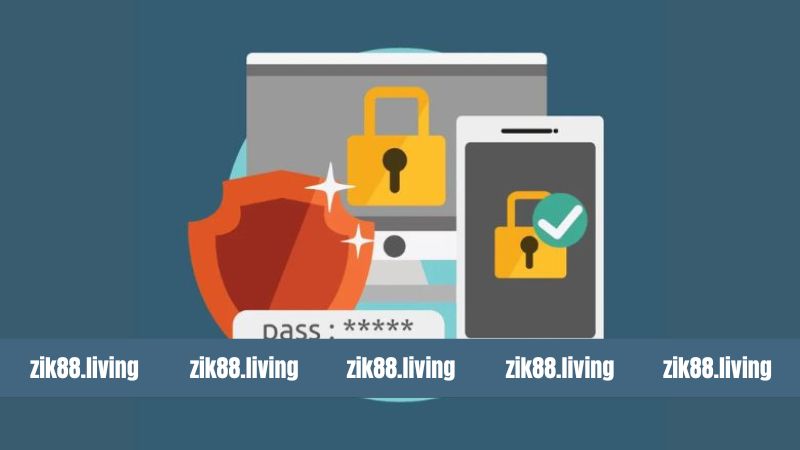 Quên Mật Khẩu Zik88 - Hướng Dẫn Khôi Phục Pass Nhanh Nhất 3 Các biện pháp hiệu quả để không quên mật khẩu Zik88