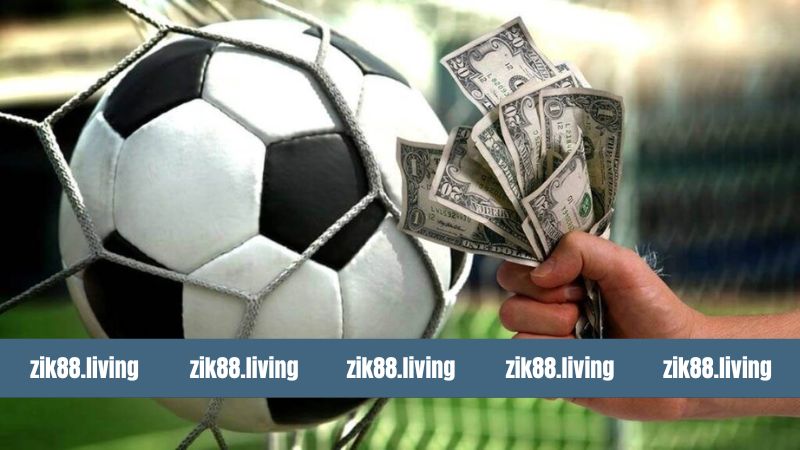 Cách Tính Tiền Cá Độ Bóng Đá Đầy Đủ Nhất Tại Zik88 4 Cách tính tiền cá độ bóng đá cùng lưu ý nhỏ